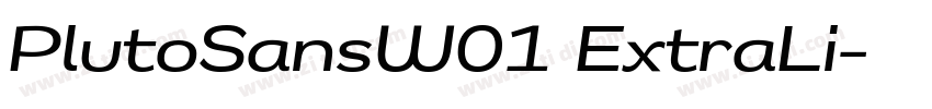 PlutoSansW01 ExtraLi字体转换